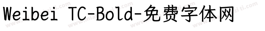 Weibei TC-Bold字体转换